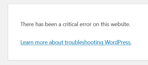 wordpress error output "there has been a critical error on this website"